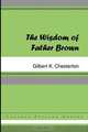 The Wisdom of Father Brown, Gilbert K. Chesterton 