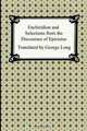 Enchiridion and Selections from the Discourses of Epictetus, Epictetus 