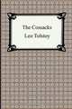 The Cossacks, Leo Tolstoy 