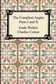 The Compleat Angler (Parts I and II), Izaak Walton 