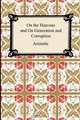 On the Heavens and On Generation and Corruption, Aristotle 