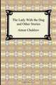 The Lady With the Dog and Other Stories, Anton Chekhov 