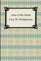 Anne of the Island, Lucy M. Montgomery 