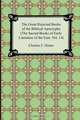 The Great Rejected Books of the Biblical Apocrypha (The Sacred Books of Early Literature of the East, Vol. 14), Charles F. Horne 