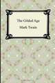The Gilded Age, Mark Twain 