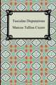 Tusculan Disputations, Marcus Tullius Cicero 