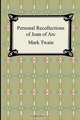 Personal Recollections of Joan of Arc, Mark Twain 