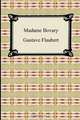 Madame Bovary, Gustave Flaubert 