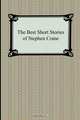 The Best Short Stories of Stephen Crane, Stephen Crane 