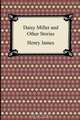 Daisy Miller and Other Stories, Henry James 