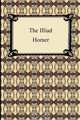 The Iliad (the Samuel Butler Prose Translation), Homer 
