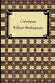 Coriolanus, William Shakespeare 