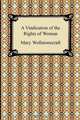 A Vindication of the Rights of Woman, Mary Wollstonecraft 