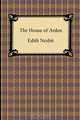 The House of Arden, Edith Nesbit 