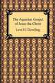 The Aquarian Gospel of Jesus the Christ, Levi H. Dowling 