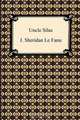 Uncle Silas, J. Sheridan Le Fanu 