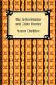 The Schoolmaster and Other Stories, Anton Pavlovich Chekhov 