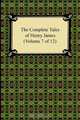 The Complete Tales of Henry James (Volume 7 of 12), Henry James 