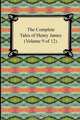 The Complete Tales of Henry James (Volume 9 of 12), Henry James 