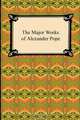 The Major Works of Alexander Pope, Alexander Pope 