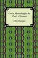 Grace Abounding to the Chief of Sinners, John Bunyan 