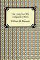The History of the Conquest of Peru, William H. Prescott 