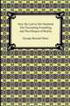 How He Lied to Her Husband, The Fascinating Foundling, and The Glimpse of Reality, George Bernard Shaw 