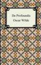 De Profundis, Oscar Wilde 