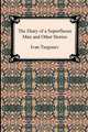 The Diary of a Superfluous Man and Other Stories, Ivan Sergeevich Turgenev 