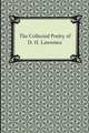 The Collected Poetry of D. H. Lawrence, D. H. Lawrence 