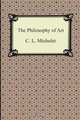The Philosophy of Art, C. L. Michelet 