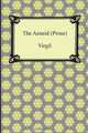 The Aeneid (Prose), Virgil 