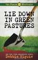 Lie Down in Green Pastures, Debbie Viguie 