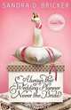 Always the Wedding Planner, Never the Bride, Sandra D. Bricker 