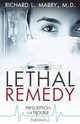 Lethal Remedy, Richard L. Mabry 