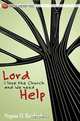 Lord, I Love the Church and We Need Help, Virginia O. Bassford 