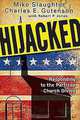 Hijacked, Mike Slaughter 