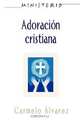 Adoracion Cristiana, Assoc for Hispanic Theological Education 