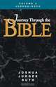 Journey Through the Bible Volume 3, Joshua-Ruth Student, Kathleen Dr a. Farmer 
