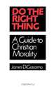 Do the Right Thing, James DiGiacomo 