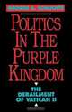 Politics in the Purple Kingdom, George A. Schlichte 