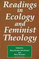 Readings in Ecology & Feminist Theology, Mary H. MacKinnon 