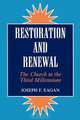 Restoration & Renewal, Joseph F. Eagan 