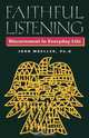 Faithful Listening, Joan Mueller 