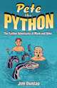 Pete the Python, Jim Dunlap 