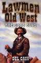 Lawmen of the Old West, Del Cain 