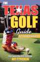 Texas Golf Guide, 2nd Edition, Art Stricklin 