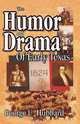 Humor & Drama of Early Texas, George U. Hubbard 
