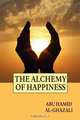 The Alchemy of Happiness, Abu Hamid Al-Ghazali 