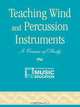 Teaching Wind and Percussion Instruments, Menc Task Force On General Music Course 